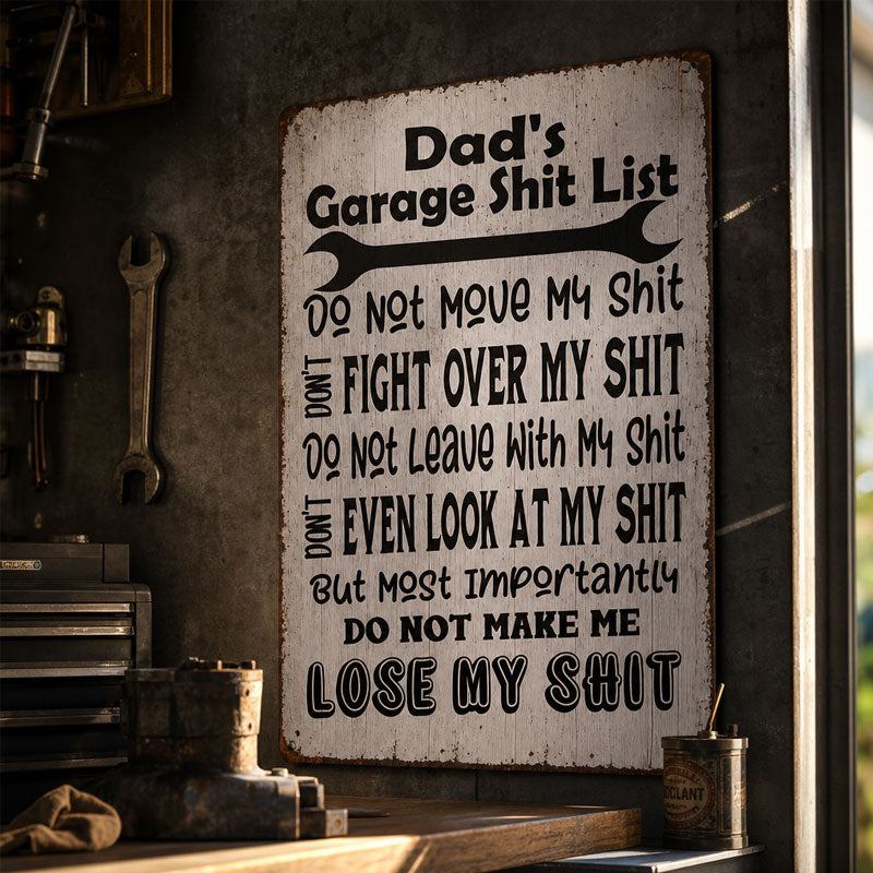Dad's Garage Shit List Metal Sign