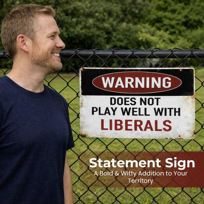 Statement Sign 🛑 — A Bold & Witty Addition to Your Territory