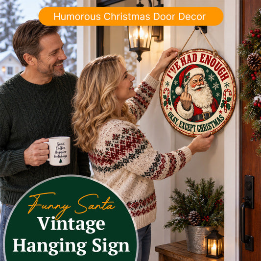 Funny Vintage Santa Christmas Sign - Holiday Humor Deco
