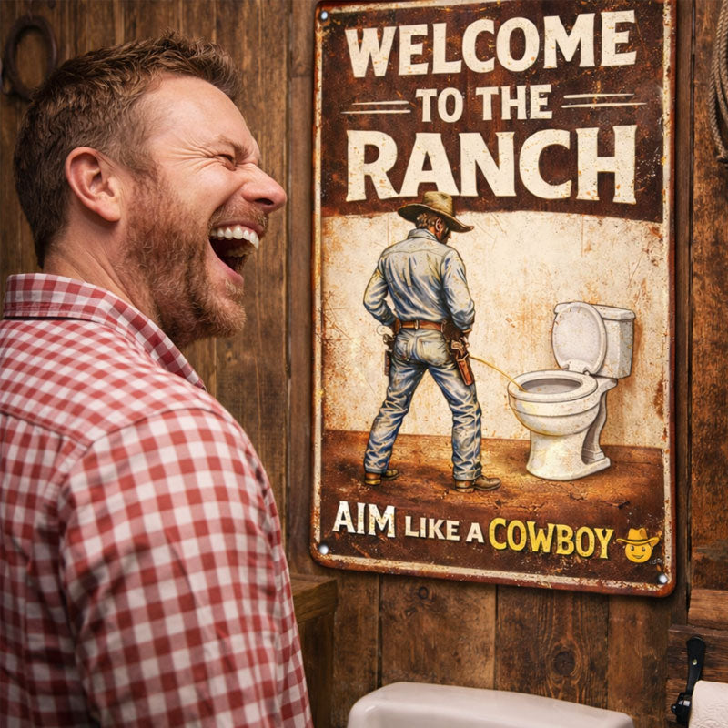 "Ranch-Ready" Bathroom Humor Sign 🤠 — A Bold Statement for Every Outlaw's Restroom