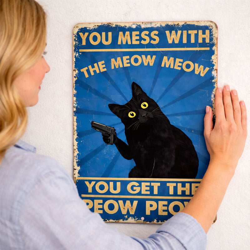 "Peow Peow" Sarcastic Cat Sign 🐱 — A Bold Statement for Your Unique Space