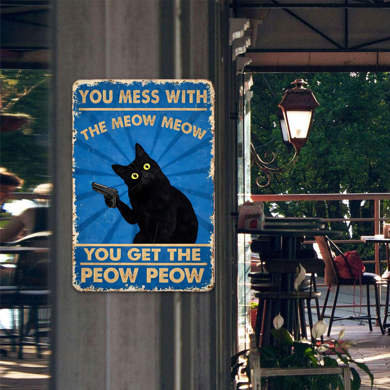 "Peow Peow" Sarcastic Cat Sign 🐱 — A Bold Statement for Your Unique Space