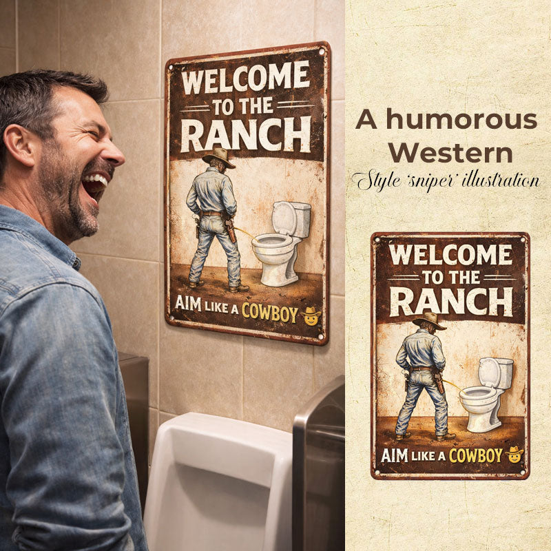 "Ranch-Ready" Bathroom Humor Sign 🤠 — A Bold Statement for Every Outlaw's Restroom