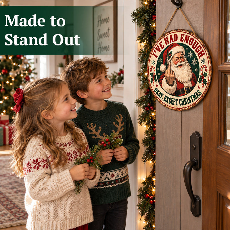 Funny Vintage Santa Christmas Sign - Holiday Humor Deco