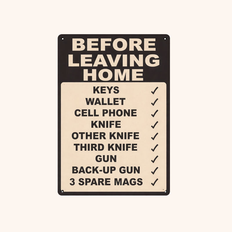 👉 Pre-departure checklist: Keys, wallet, phone... and various weapons! 😄