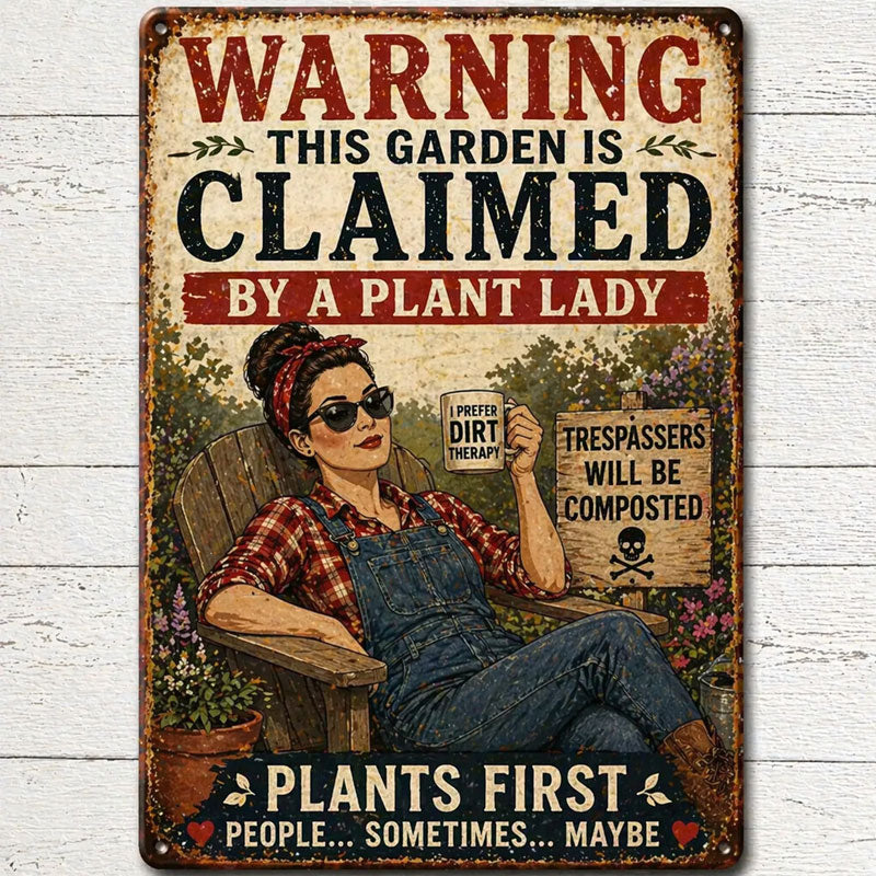 "Plants First, People Maybe" Vintage Garden Sign